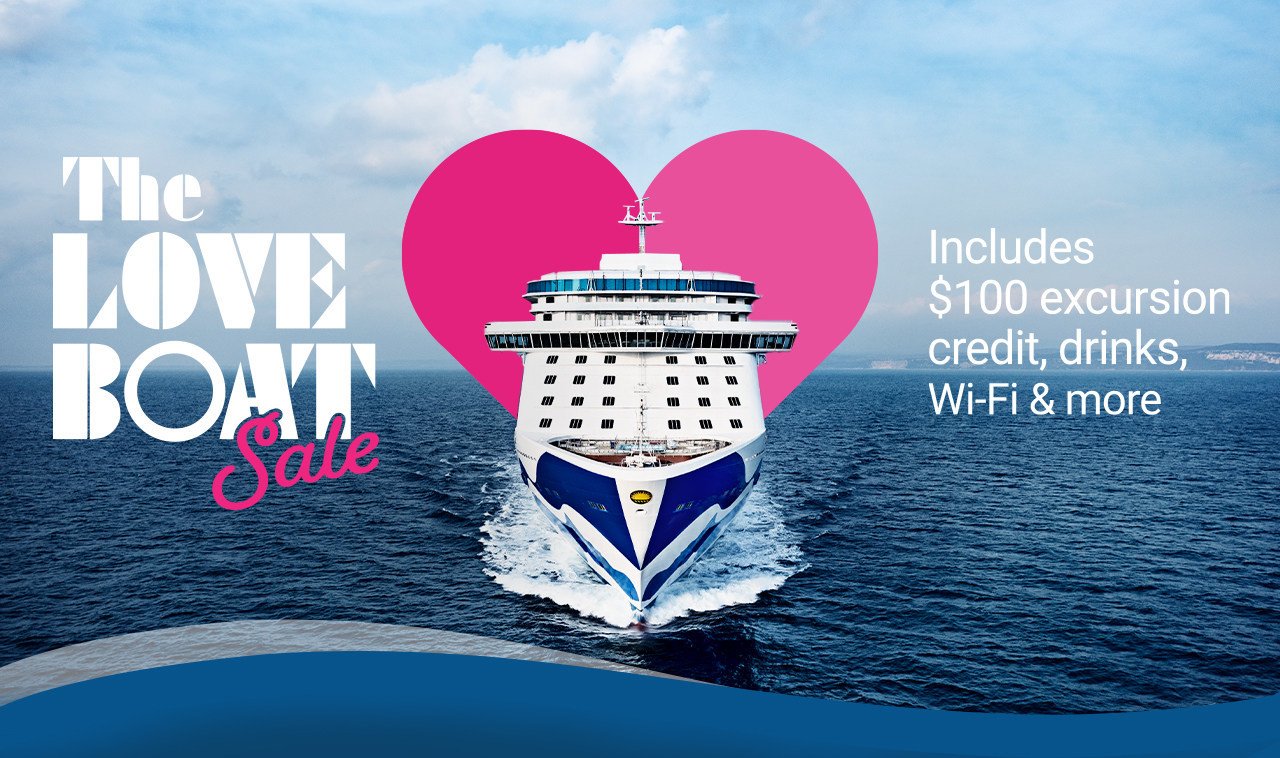 Princess Cruises offers life’s sweetest rewards with The Love Boat Sale